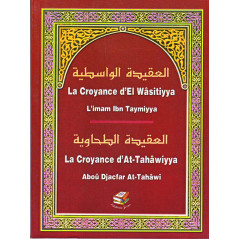 La croyance d'El Wasitiyya et La croyance d'At Tahawiyya