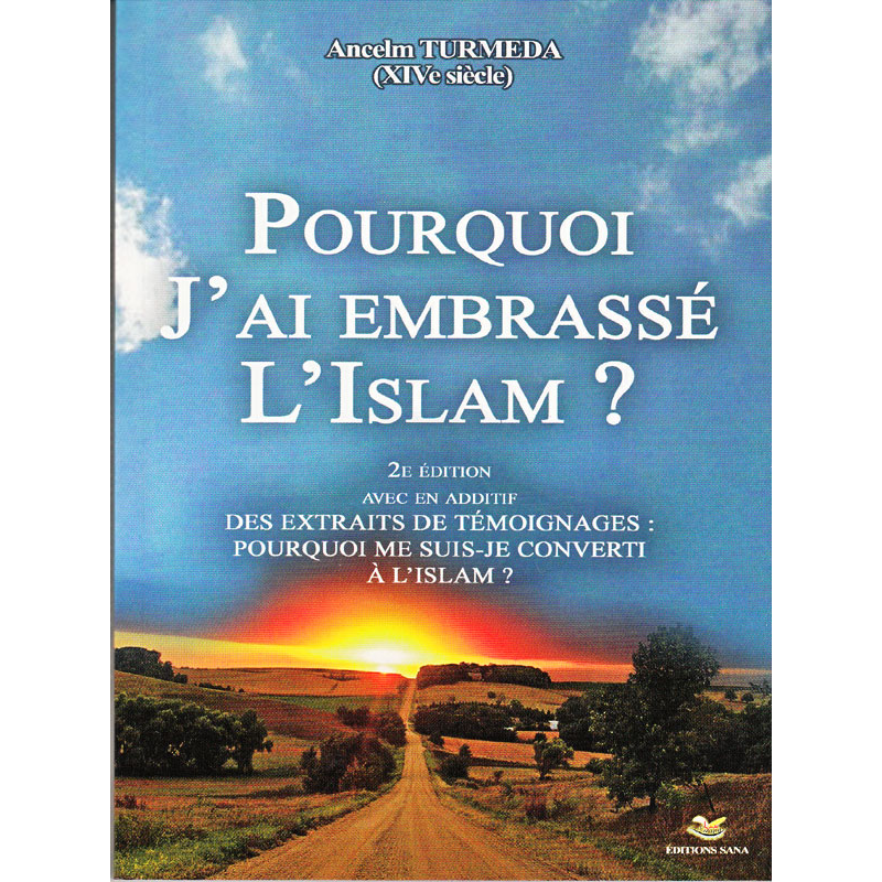 Pourquoi j'ai embrassé l'islam d'après Anselm Turmeda