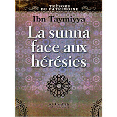 La sunna face aux hérésies d'après Ibn-Taymiyya