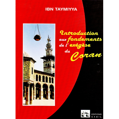 Introduction to the foundations of exegesis according to Ibn Taymiyya