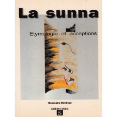 The Sunna, etymology and acceptances according to Mahboub Moussaoui