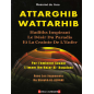 Attarghib Wattarhib - Desire and Fear - after Al-Mundhiri