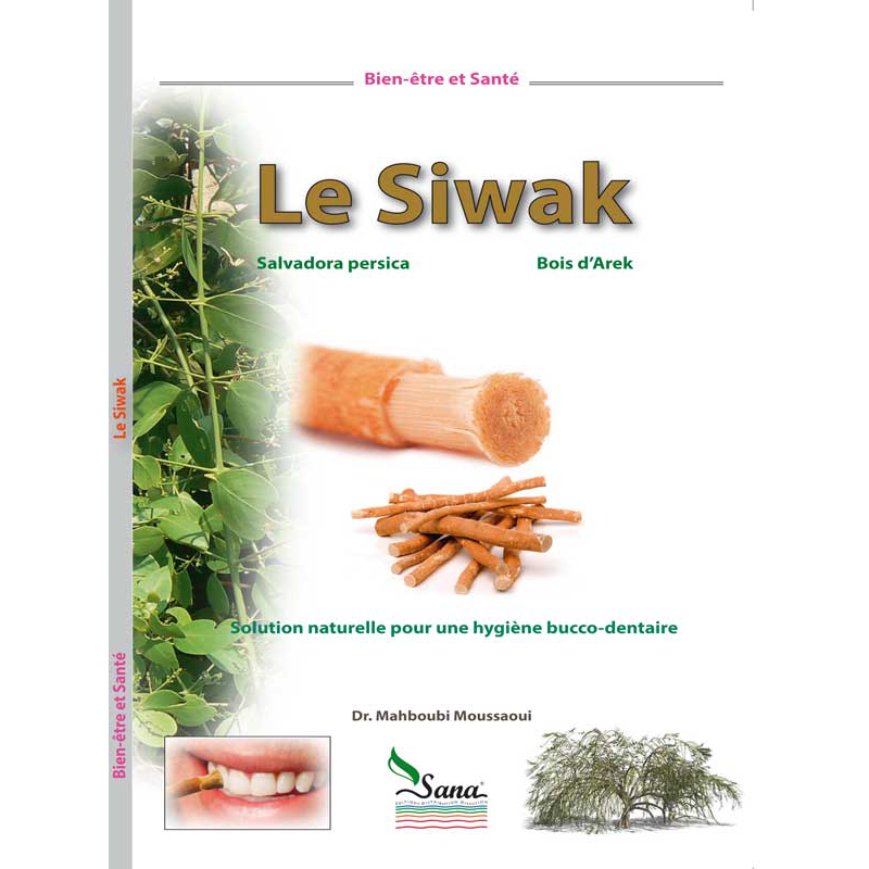 Le Siwak, solution naturelle pour une hygiène bucco-dentaire d'après Mahboubi Moussaoui