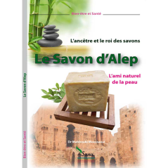 Aleppo Soap, the natural friend of the skin according to Mahboubi Moussaoui