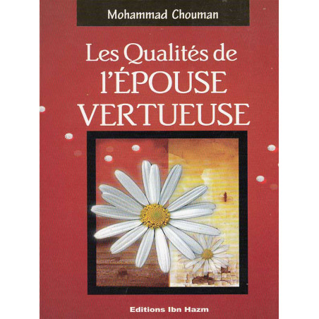 The qualities of the virtuous wife according to Mohammed Chouman