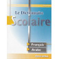 Le Dictionnaire Scolaire - FR/AR -format poche