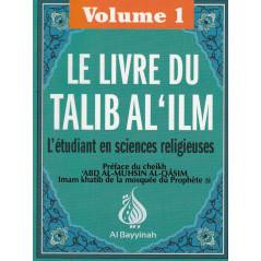 The Book of the Talib al'ilm - The Student of Religious Studies - Vol.1