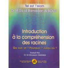 Introduction to the understanding of roots according to Sa'id Al Bouti
