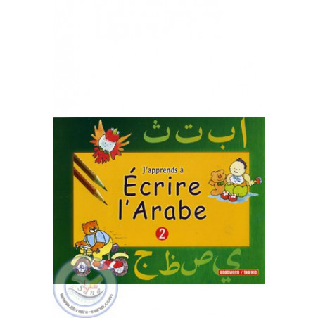 J'apprends à écrire l'Arabe 2 sur Librairie Sana