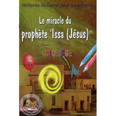 The miracle of the Prophet 'Issa (Jesus) (coloring) on Librairie Sana