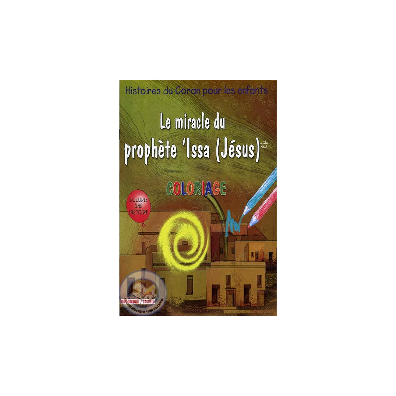 The miracle of the Prophet 'Issa (Jesus) (coloring) on Librairie Sana