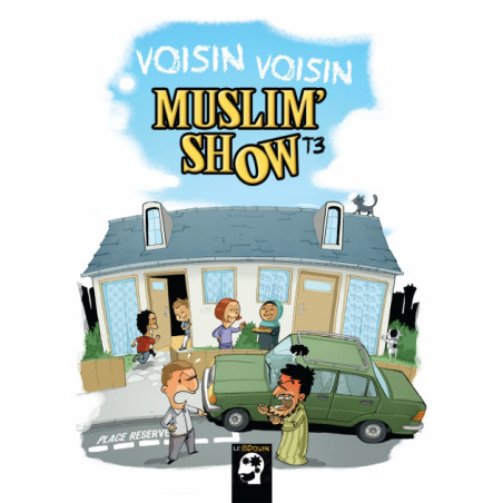 VOISIN VOISIN: شريط فكاهي بعد علام وبلوندين - العنوان 3 - مسلسل Muslimshow