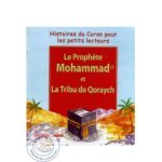 Le Prophète Mohammad et la tribu de Qoraych sur Librairie Sana