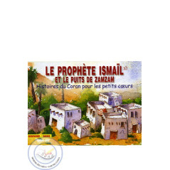 Le Prophète Ismaïl et le puits de ZamZam sur Librairie Sana