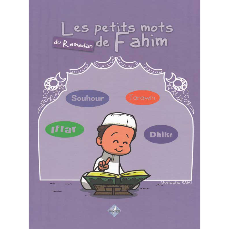 The little words of Ramadan by Fahim according to Mustapha Rami
