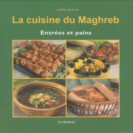 Maghreb cuisine – Starter and breads according to Leila Oufkir