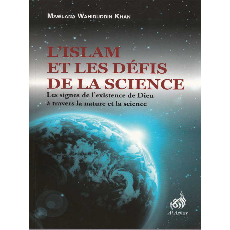 Islam and the challenges of science according to Wahiduddin Khan