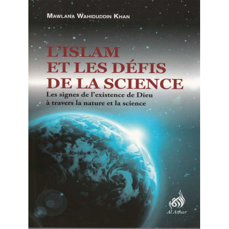 Islam and the challenges of science according to Wahiduddin Khan