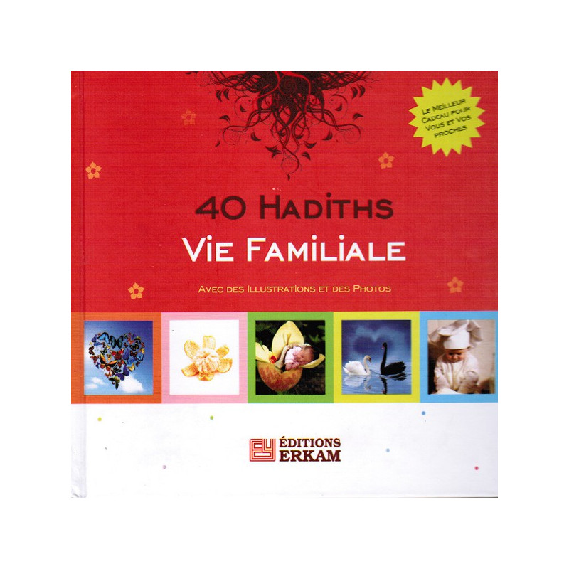 40 Hadiths - Family Life
