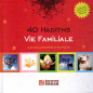 40 Hadiths - Vie Familiale