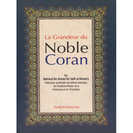The greatness of the Noble Quran according to Al-Dowsary