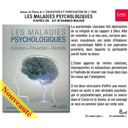 Psychological illnesses: Book on Muslim psychotherapy according to the Quran and the Sunnah