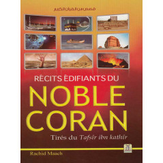 Edifying Narratives of the Noble Quran from Tafsir Ibn Kathir