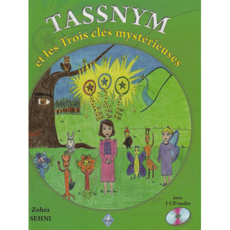 Tassnym and the Three Mysterious Keys (with CD) from Zohra Sehni