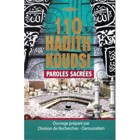 110 Hadith Koudsi Paroles sacrées Grand Format