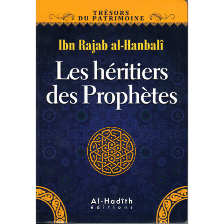 The heirs of the Prophets according to Ibn-Rajab Al-Hanbali