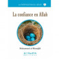 La confiance en Allah- Série la purification du cœur- De Muhammad Salih al-Munajjid