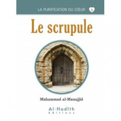 Le scrupule- Livre de Muhammad al-Munajjid