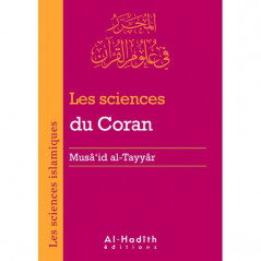 Les sciences du Coran- Musâ'id al-Tayyâr – Collection les sciences islamiques