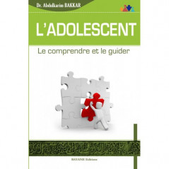 The adolescent - Understanding and guiding him - book by Abdulkarim Bakkar