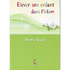 Raising a child in Islam, book by Norma Tarazi