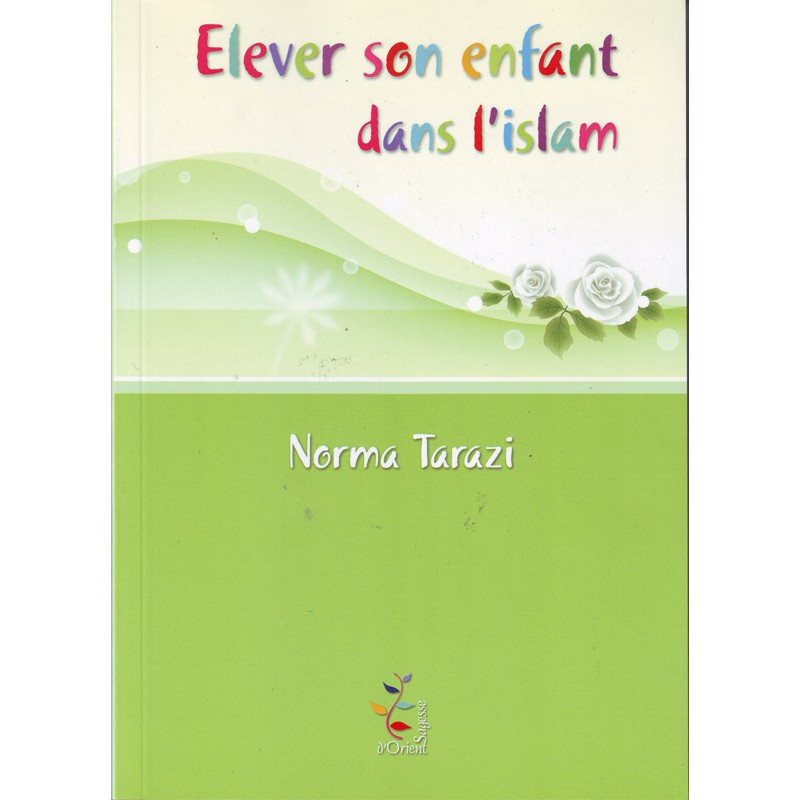 Elever son enfant dans l'islam, livre de Norma Tarazi