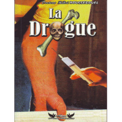 Drugs by Doctor Hébri Bousserouel – Edition La plume Universelle