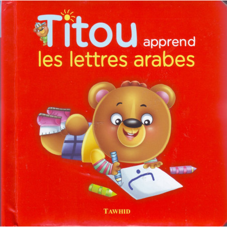 Titou learns Arabic letters: learning Arabic for your child