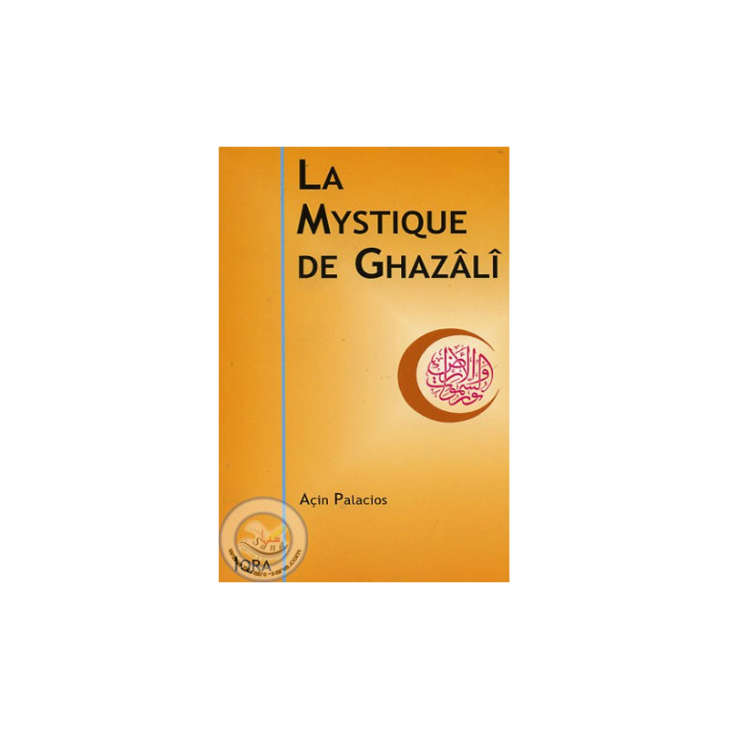 La mystique de Ghazali sur Librairie Sana