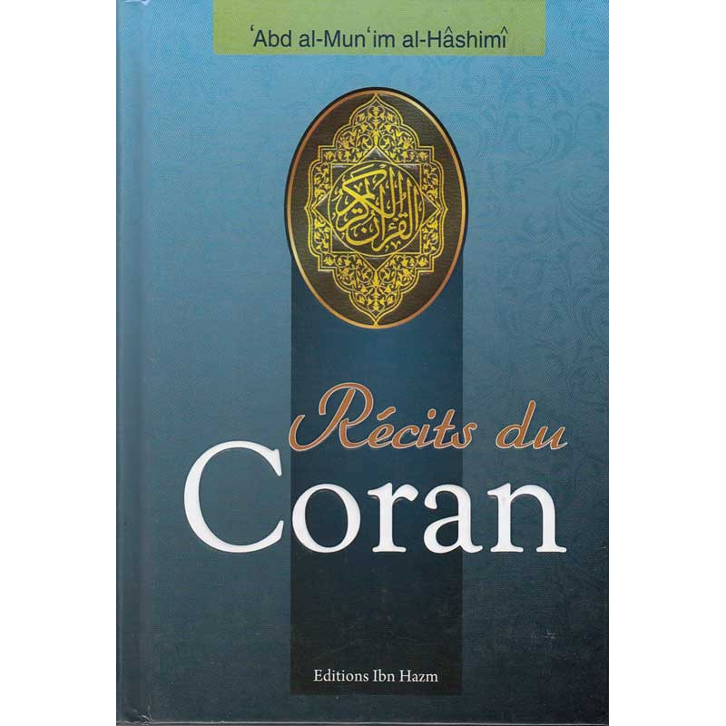 Récits du Coran `Abd al-Mun'im al-Hâshimî