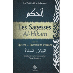 Les Sagesses Al-Hikam suivies par Épîtres et Entretiens intimes