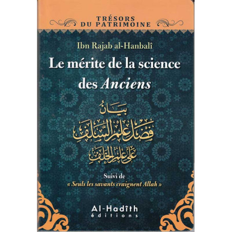 Le mérite de la science des Anciens, par Ibn Rajab al-Hanbali