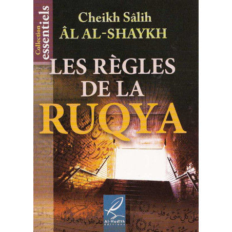 Les règles de la RYQYA (Cheikh Sâlih Âl AL-SHAYKH)