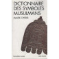 Dictionnaire des symboles musulmans, de Malek Chebel, Edition Albin Michel (Poche)