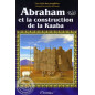 Abraham and the construction of the Kaaba