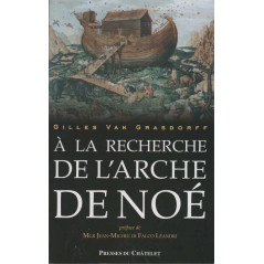 À La Recherche De L'arche de Noé, de Gilles Van Grasdorff