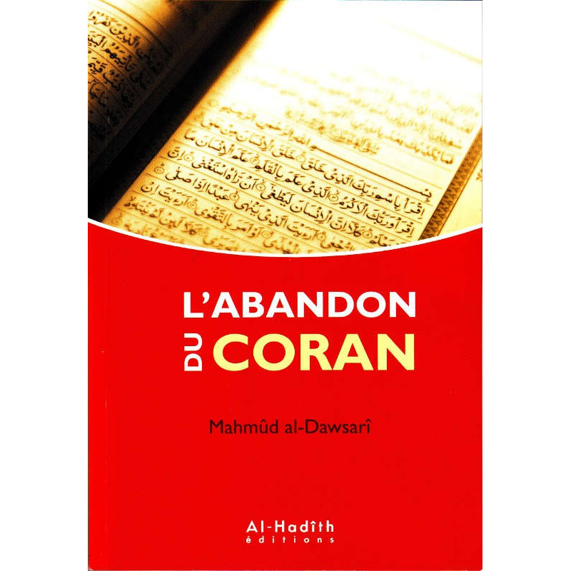 The Abandonment of the Koran, by Mahmûd al-Dawsarî