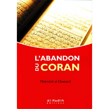 L'abandon du coran, de Mahmûd al-Dawsarî