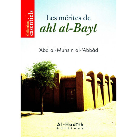 Les mérites de ahl al-Bayt, de 'Abd al-Muhsin al-'Abbâd, Collection essentiels (Format de Poche)