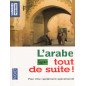 L'arabe tout de suite, Par  Bissane Tabriz-Hubert Nouvelle Edition Pocket